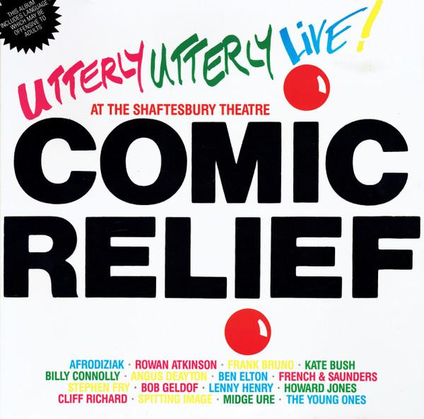  - Comic Relief Presents Utterly Utterly Live