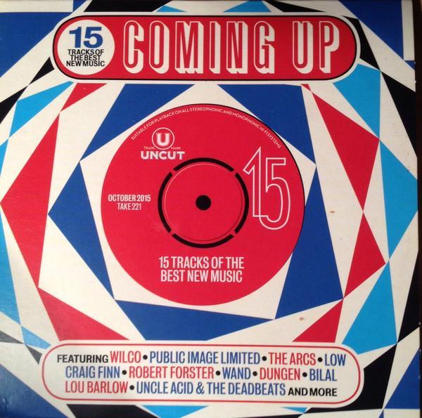  - Coming Up (15 Tracks Of The Best New Music)