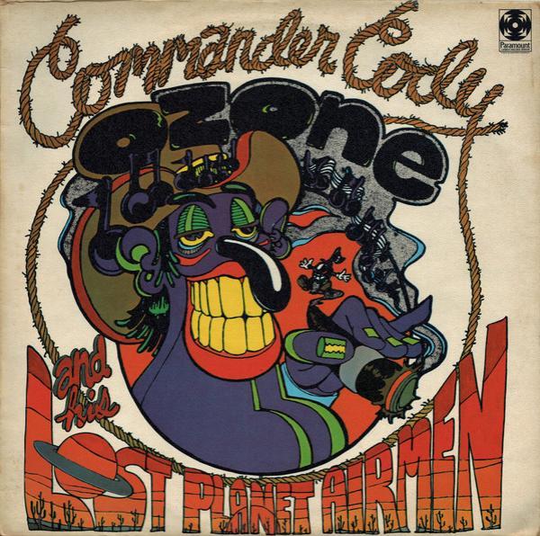 Commander Cody And His Lost Planet Airmen - Lost In The Ozone