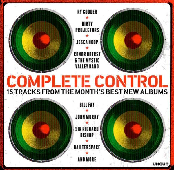 - Complete Control (15 Tracks From The Month's Best New Albums)