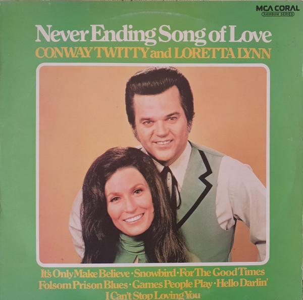 Conway Twitty, Loretta Lynn - Never Ending Song Of Love