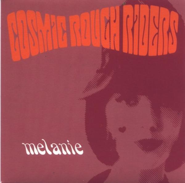 Cosmic Rough Riders - Melanie