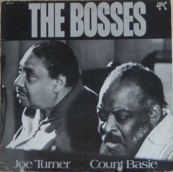 Count Basie, Big Joe Turner - The Bosses