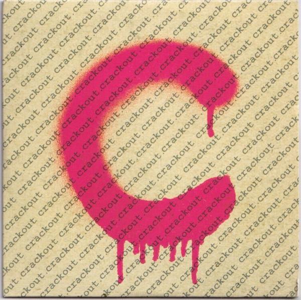 Crackout - Out Of Our Minds