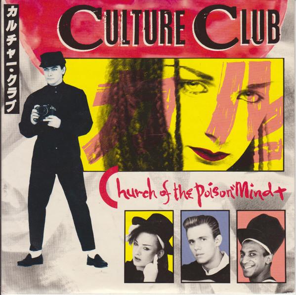 Culture Club - Church Of The Poison Mind