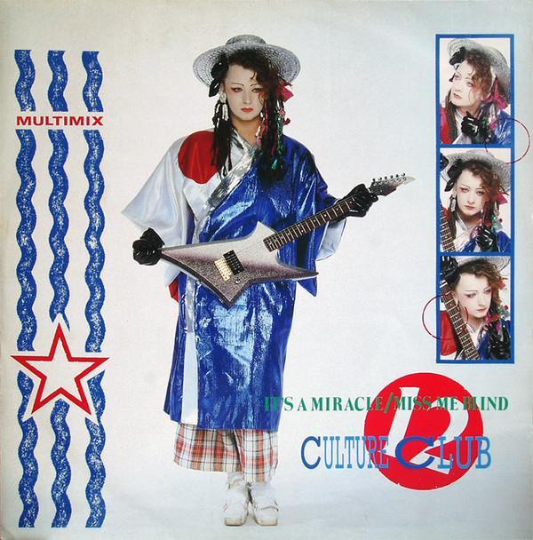 Culture Club - It's A Miracle / Miss Me Blind