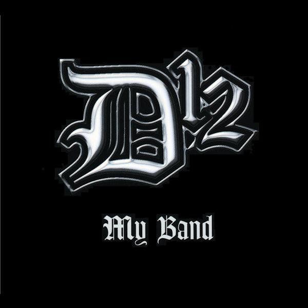 D12 - My Band