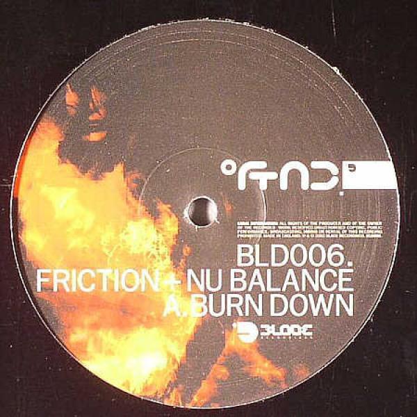 DJ Friction & Nu Balance - Burn Down / Turmoil
