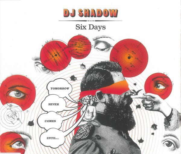 DJ Shadow - Six Days