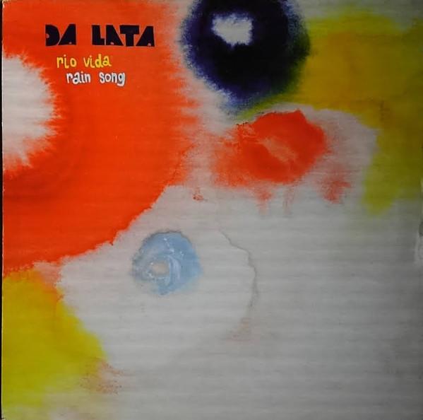 Da Lata - Rio Vida / Rain Song