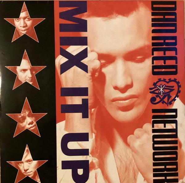 Dan Reed Network - Mix It Up
