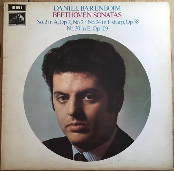 Daniel Barenboim - Beethoven Sonatas: No. 2 In A, Op. 2, No. 2; No. 24 In F Sharp, Op. 78; No. 30 In E, Op. 109