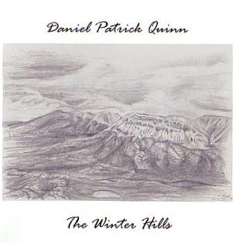 Daniel Patrick Quinn - The Winter Hills