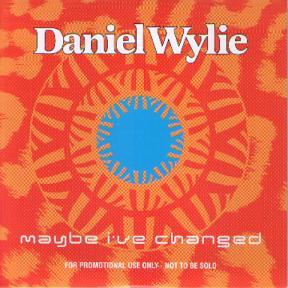 Daniel Wylie - Maybe I've Changed