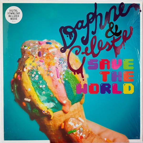 Daphne And Celeste - Daphne & Celeste Save The World