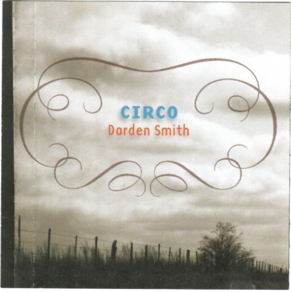 Darden Smith - Circo