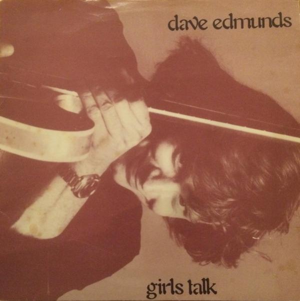Dave Edmunds - Girls Talk