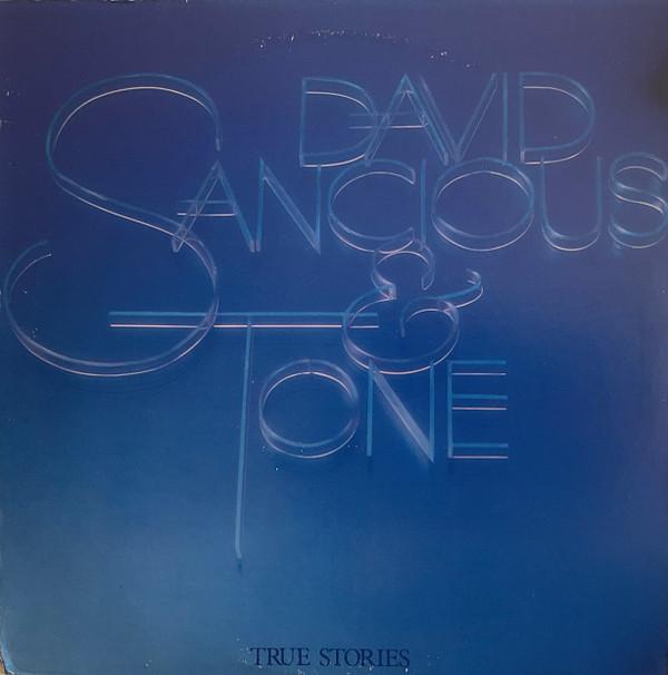 David Sancious And Tone - True Stories
