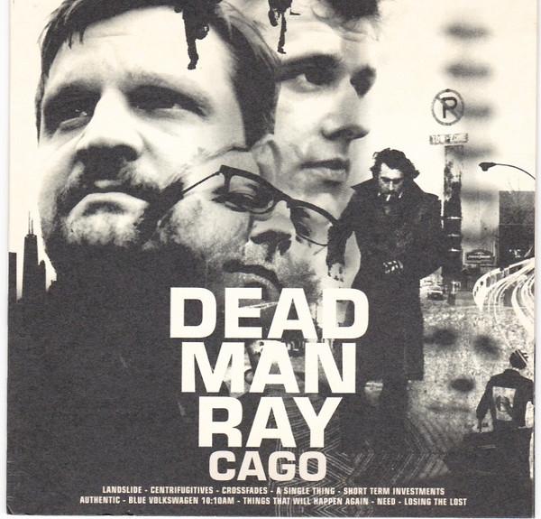 Dead Man Ray - Cago