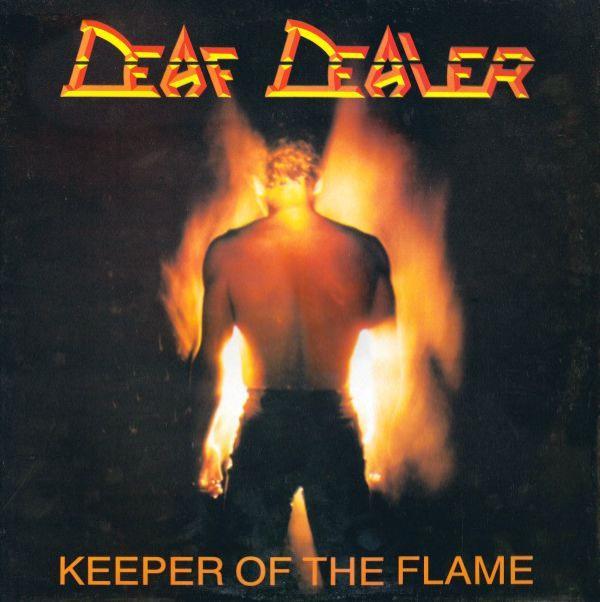 Deaf Dealer - Keeper Of The Flame