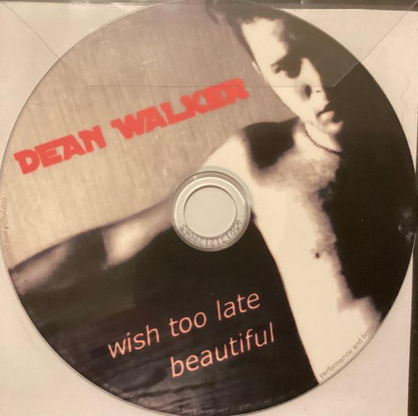 Dean Walker (2) - Wish Too Late / Beautiful