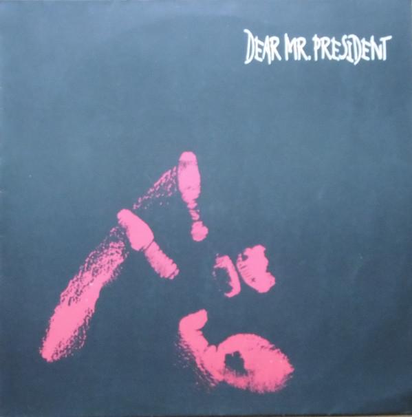 Dear Mr. President - Dear Mr. President