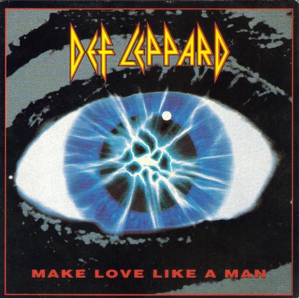 Def Leppard - Make Love Like A Man