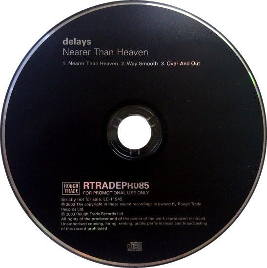 Delays - Nearer Than Heaven
