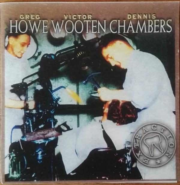 Dennis Chambers, Victor Wooten, Greg Howe - Extraction