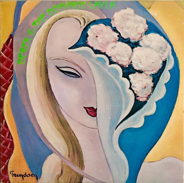 Derek & The Dominos - Layla And Other Assorted Love Songs