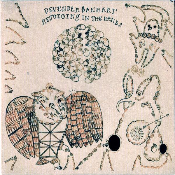 Devendra Banhart - Rejoicing In The Hands