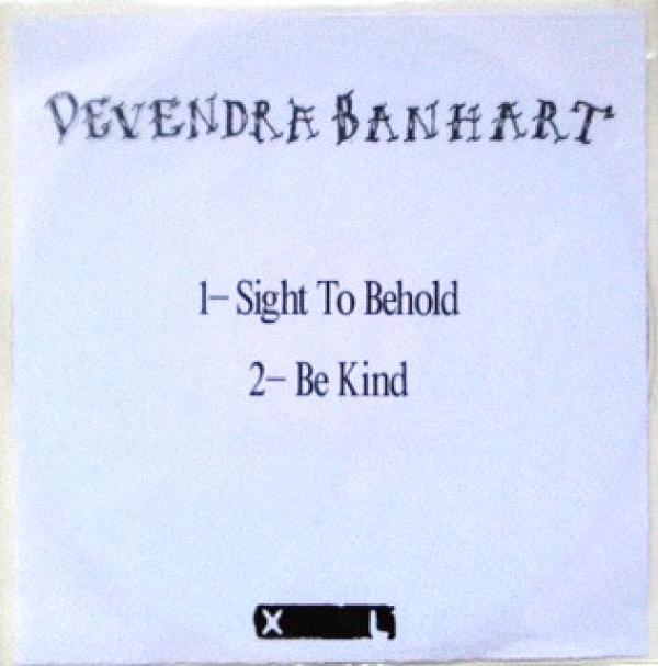 Devendra Banhart - Sight To Behold / Be Kind