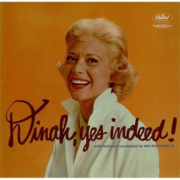 Dinah Shore, Nelson Riddle - Dinah, Yes Indeed!