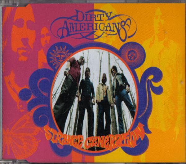 Dirty Americans - Strange Generation