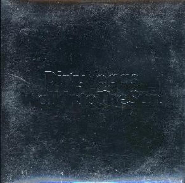 Dirty Vegas - Walk Into The Sun