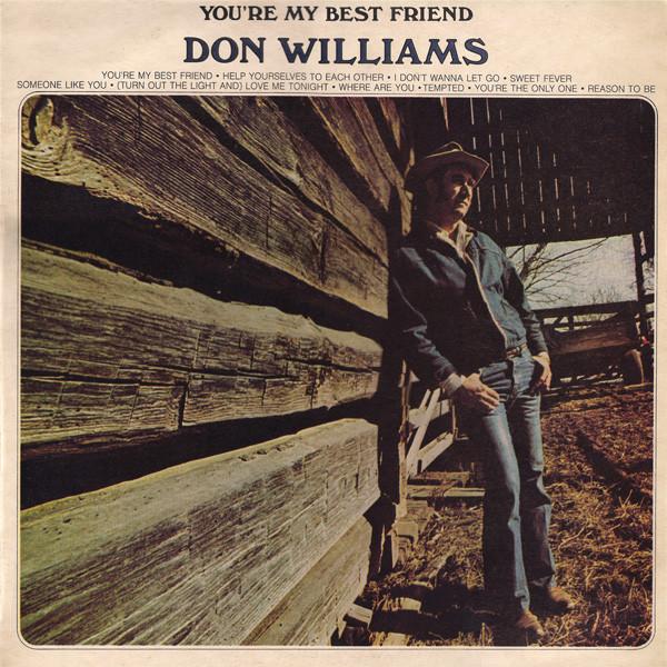 Don Williams (2) - You're My Best Friend