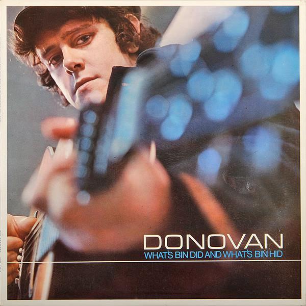 Donovan - What's Bin Did And What's Bin Hid