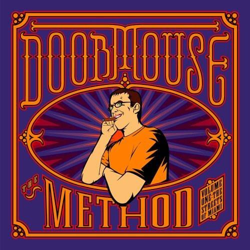 Doormouse - The Method Volume One: The Streets Of Miami / Freaked Out Mess