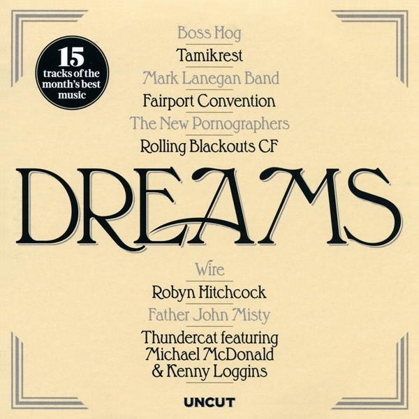  - Dreams (15 Tracks Of The Month's Best Music)