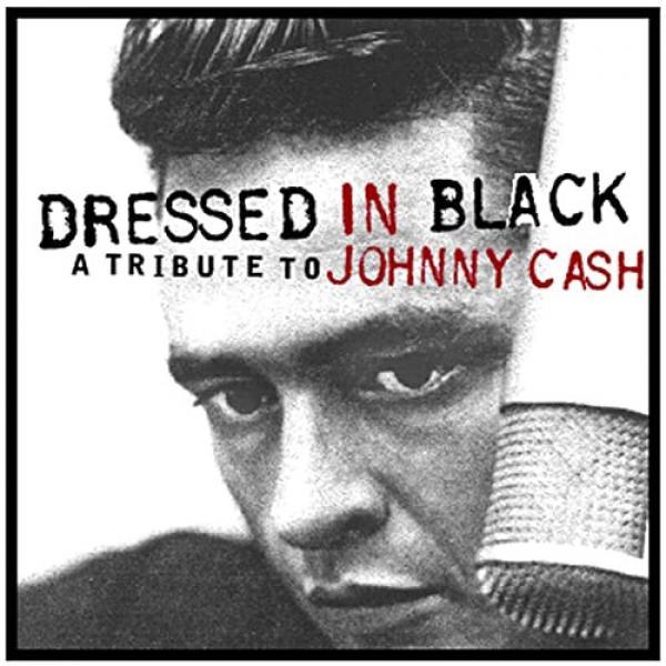  - Dressed In Black - A Tribute To Johnny Cash