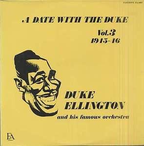 Duke Ellington And His Orchestra - A Date With The Duke Vol. 3