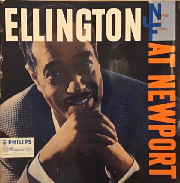 Duke Ellington And His Orchestra - Ellington At Newport