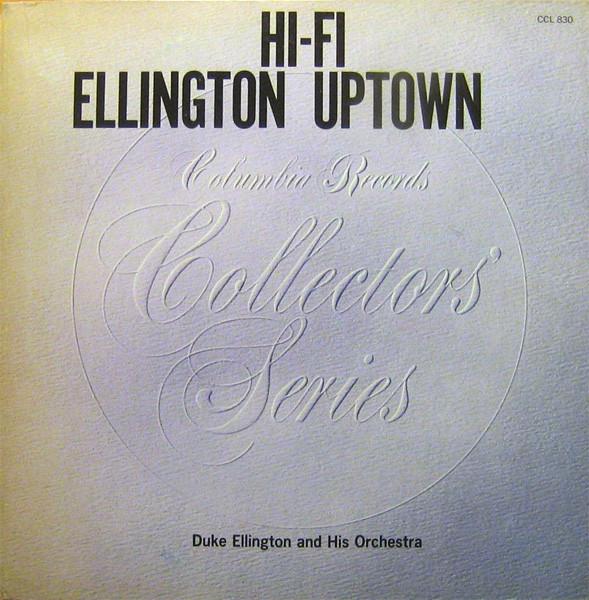 Duke Ellington And His Orchestra - Hi-Fi Ellington Uptown