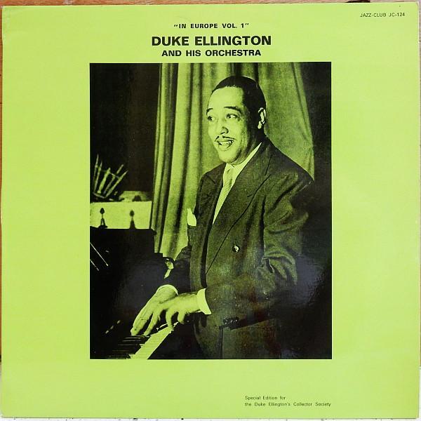 Duke Ellington And His Orchestra - In Europe Vol. 1