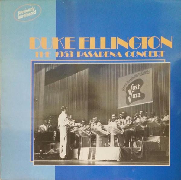 Duke Ellington - The 1953 Pasadena Concert