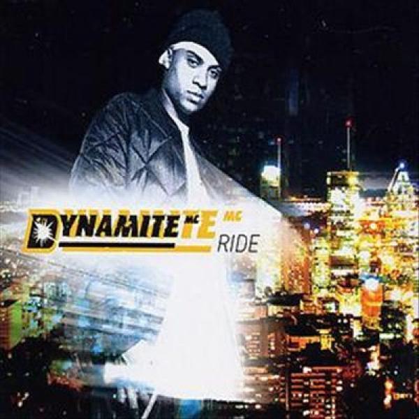 Dynamite MC - Ride