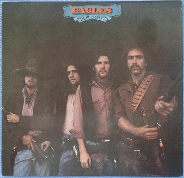 Eagles - Desperado