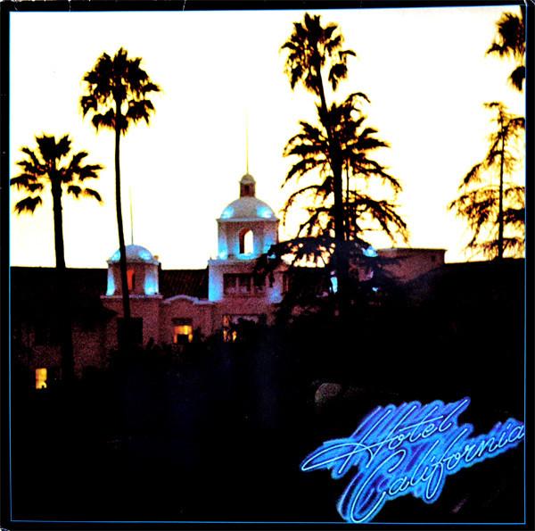 Eagles - Hotel California