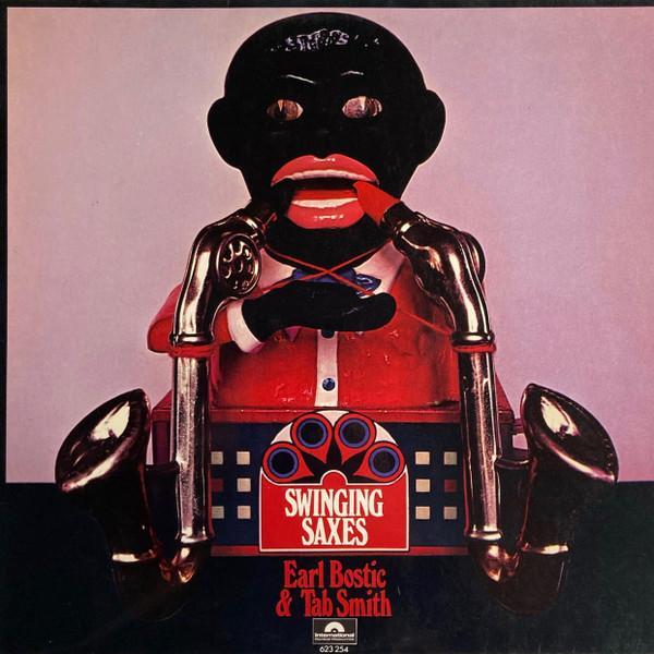 Earl Bostic, Tab Smith - Swinging Saxes