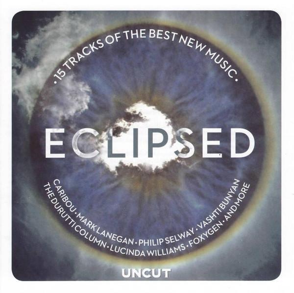  - Eclipsed (15 Tracks Of The Best New Music)